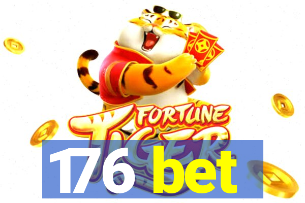 176 bet